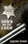 Down on the Farm synopsis, comments