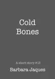 Cold Bones synopsis, comments