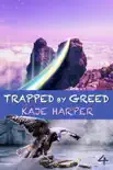 Trapped by Greed synopsis, comments