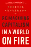 Reimagining Capitalism in a World on Fire synopsis, comments