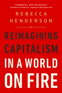 reimagining capitalism in a world on fire book cover image