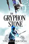 The Gryphon Stone synopsis, comments