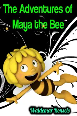 the adventures of maya the bee - waldemar bonsels book cover image
