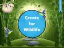 Create for Wildlife reviews