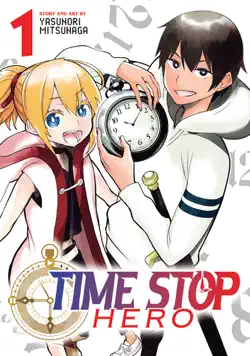 time stop hero vol. 1 book cover image