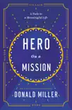 Hero on a Mission synopsis, comments