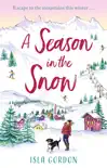 A Season in the Snow synopsis, comments