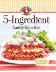 Gooseberry Patch 5-Ingredient Family Favorites synopsis, comments