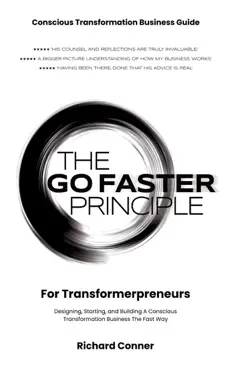 the go faster principle for transformerpreneurs - designing, starting, and building a conscious transformation business the fast way book cover image