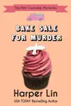 Bake Sale for Murder synopsis, comments