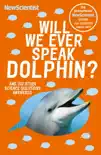 Will We Ever Speak Dolphin? sinopsis y comentarios