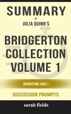 bridgerton collection volume 1: the first three books in the bridgerton series by julia quinn (discussion prompts) book cover image
