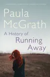 A History of Running Away synopsis, comments