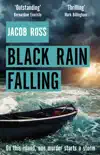 Black Rain Falling synopsis, comments