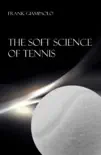 The Soft Science of Tennis synopsis, comments