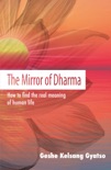 The Mirror of Dharma book summary, reviews and downlod