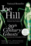 20th Century Ghosts synopsis, comments