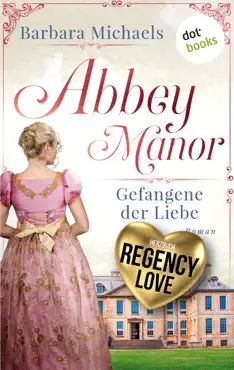 abbey manor - gefangene der liebe book cover image