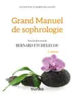 Grand manuel de sophrologie - 2e éd. sinopsis y comentarios