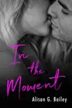 In The Moment synopsis, comments