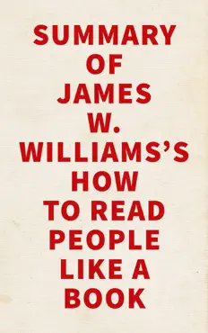 summary of james w. williams's how to read people like a book imagen de la portada del libro