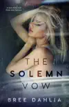 The Solemn Vow synopsis, comments