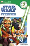 DK Readers L2: Star Wars: The Clone Wars: Jedi in Training (Enhanced Edition) e-book