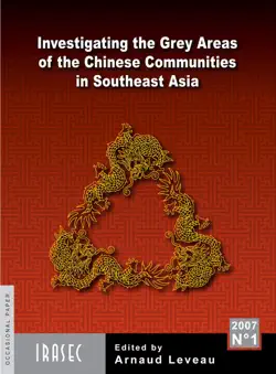 investigating the grey areas of the chinese communities in southeast asia book cover image