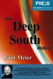 The Deep South Dialect synopsis, comments