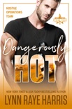 Dangerously Hot book summary, reviews and downlod