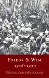 Friedr and Wim 1916 - 1927 synopsis, comments