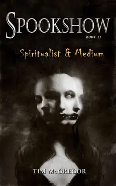 spookshow 11: spiritualist & medium book cover image