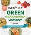 The Everything Green Mediterranean Cookbook synopsis, comments