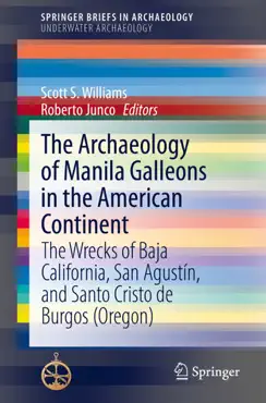 the archaeology of manila galleons in the american continent imagen de la portada del libro