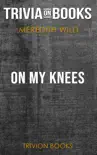 On My Knees: The Bridge by Meredith Wild (Trivia-On-Books) sinopsis y comentarios