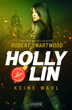 keine wahl (holly lin 2) book cover image