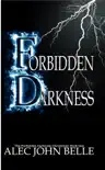 Forbidden Darkness synopsis, comments