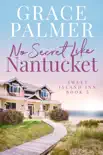 No Secret Like Nantucket synopsis, comments
