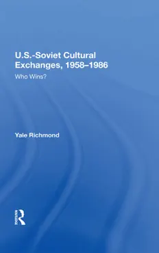 u.s.-soviet cultural exchanges, 1958-1986 book cover image
