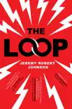 The Loop synopsis, comments