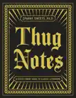Thug Notes synopsis, comments