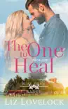 The One to Heal synopsis, comments