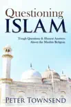 Questioning Islam sinopsis y comentarios