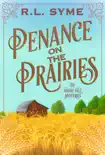 Penance on the Prairies sinopsis y comentarios