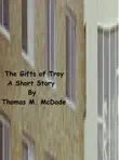The Gifts of Troy synopsis, comments