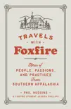 Travels with Foxfire synopsis, comments