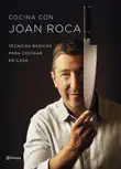 Cocina con Joan Roca synopsis, comments