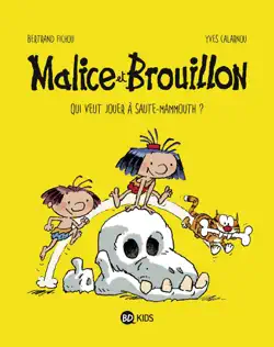 malice et brouillon, tome 01 book cover image