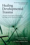 Healing Developmental Trauma synopsis, comments