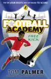 Football Academy: Free Kick sinopsis y comentarios